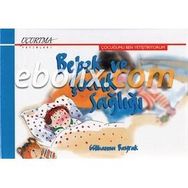Bebek ve Çocuk Sağlığı - Gülhanım Bayrak