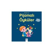 Bebekler İçin Pijamalı Öyküler - Ghislaine Biondi