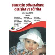 Bebeklik Döneminde Gelişim Ve Eğitim Perihan Ünüvar