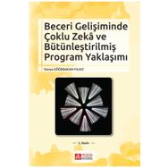 Beceri Gelişiminde Çoklu Zekâ ve Bütünleştirilmiş Program Yaklaşımı - Pegem Akademi Yayıncılık