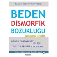 Beden Dismorfik Bozukluğu Çalışma Kitabı - Cherry Pedrick