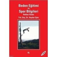 BEDEN EĞİTİMİ VE SPOR BILGILERI REHBER KİTABI - HAYDAR İŞLER