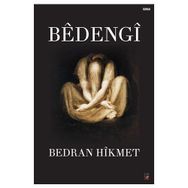 Bedengi - Bedran Hikmet