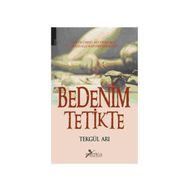 BEDENIM TETIKTE - TEKGÜL ARI