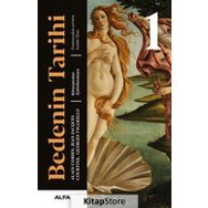 Bedenin Tarihi 1 - Georges Vigarello - Alfa Yayınları