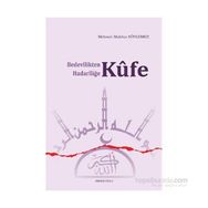 BEDEVILIKTEN HADARİLİĞE KÜFE - M.MAHFUZ SÖYLEMEZ