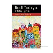 BEDII TERBIYE ESTETIK EĞITIMI - İBRAHIM ALAETTIN GÖVSA