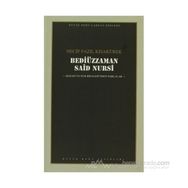 BEDİÜZZAMAN SAID NURSI - NECIP FAZIL KISAKÜREK