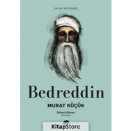 Bedreddin Hayatı ve Düşünceleri - Murat Küçük