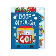 Beep, Whoosh, GO! -