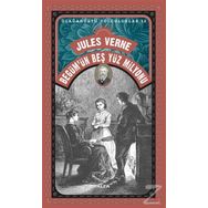 Begüm’ün Beş Yüz Milyonu - Jules Verne