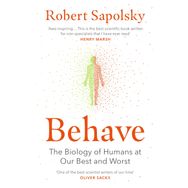 Behave - Robert Sapolsky