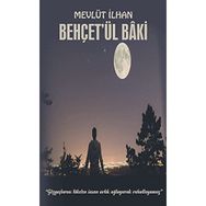 Behçet'ül Baki - Mevlüt İlhan