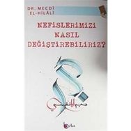 Beka Yayınları Nefislerimizi Nasıl Değiştirebiliriz