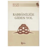 Beka Yayınları Rabbaniliğe Giden Yol