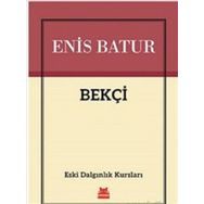 Bekçi - Enis Batur