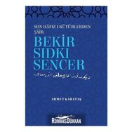 Bekir Sıdkı Sencer - Bekir Sıdkı Sencer