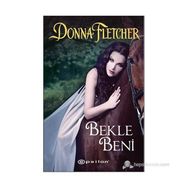 BEKLE BENI - DONNA FLETCHER
