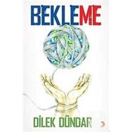 BEKLEME - DILEK DÜNDAR