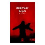 Bekleyişler Kitabı - Muhammet Durmuş