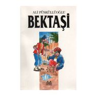 BEKTAŞİ - ALI PÜSKÜLLÜOĞLU