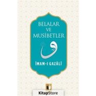 Belalar ve Musibetler - imami gazali