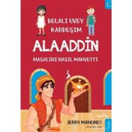 Belalı Üvey Kardeşim Alaaddin Masalını Nasıl Mahvetti? - Jery Mahoney