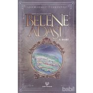 BELENE ADASI ZULMÜN ATEŞ ÇEMBERİNDEN ANILAR - MEHMET TÜRKER