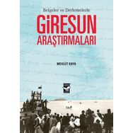Belgeler ve Derlemelerle Giresun Araştırmaları -Mevlüt Kaya