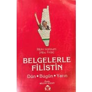 Belgelerle Filistin Dün Bugün Yarın - Ribhi Halloum