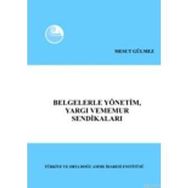 BELGELERLE YÖNETİM, YARGI VE MEMUR SENDİKALARI (1990- 1993) - MESUT GÜLMEZ
