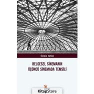 Belgesel Sinemanın Üçüncü Sinemada Temsili - Özlem Arda