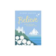 Believe A Pop Up Book To Inspire You - Walker Books