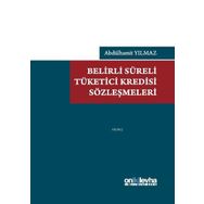 Belirli Süreli Tüketici Kredisi Sözleşmeleri - Abdülhamit Yılmaz