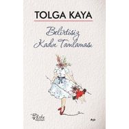 Belirtisiz Kadın Tamlaması - Tolga Kaya