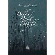 Belki de Rüya Değildi - Muazzez Çörtelek