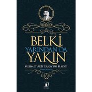 Belki Yarından da Yakın - Cuma Duymaz