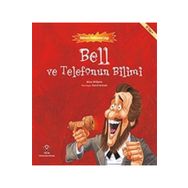 Bell ve Telefonun Bilimi - Bilimin Patlama Çağı - Brian Williamson