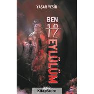 Ben 12 Eylülüm - Yaşar Yesir