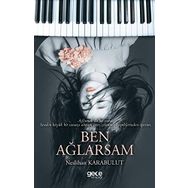 Ben Ağlarsam - Neslihan Karabulut