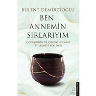 Ben Annemim Sırlarıyım - Bülent Demircioğlu