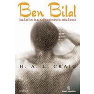 Ben Bilal-islam'ın İlk Müezzininin Hikayesi İnsan Yayınları