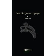 Ben Bir Çamur Zıpzıpı - Emine Kuş
