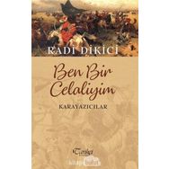 Ben Bir Celaliyim Karayazıcılar - Radi Dikici