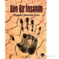 BEN BIR İNSANIM - MAHMUT MEMDUH UYAN (ISBN:9786054745043)