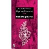 BEN BIR MÜSLÜMANIM NEYE NASIL İNANIRIM CEP SERISI - HEKİMOĞLU İSMAİL