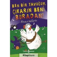 Ben Bir Tavuğum, Çıkarın Beni Buradan - Anna Wilson