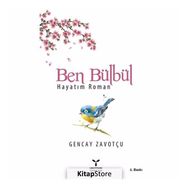 Ben Bülbül - Gencay Zavotçu