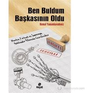 BEN BULDUM BAŞKASININ OLDU - KEMAL YAMANKARADENIZ