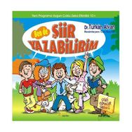 BEN DE ŞİİR YAZABILIRIM - DIRI OZANLAR DERNEĞI (10+ YAŞ) - TÜRKAN ALVAN